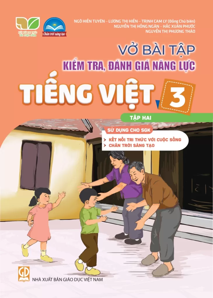 VỞ BÀI TẬP KIỂM TRA, ĐÁNH GIÁ NĂNG LỰC TIẾNG VIỆT LỚP 3 - TẬP 2 (Sử dụng cho SGK Kết nối tri thức, Chân trời sáng tạo)